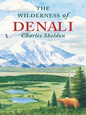 cover image of The Wilderness of Denali